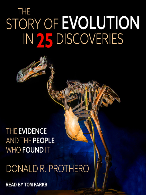 Title details for The Story of Evolution in 25 Discoveries by Donald R. Prothero - Available